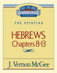 Abbildung von: Thru the Bible Vol. 52: The Epistles (Hebrews 8-13) - Thomas Nelson Publishers