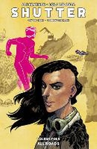 Enlarge image Cover: Shutter Volume 4: All Roads - Image Comics