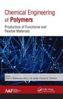 Cover: Chemical Engineering of Polymers - Apple Academic Press Inc.