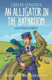Abbildung von: An Alligator in the Bathroom...and Other Stories - John Blake Publishing Ltd