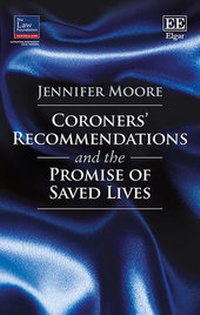 Abbildung von: Coroners' Recommendations and the Promise of Saved Lives - Edward Elgar Publishing