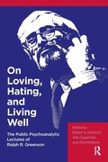 Cover: On Loving, Hating, and Living Well - Karnac Books