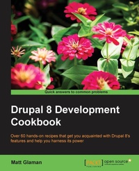 Enlarge image Cover: Drupal 8 Development Cookbook - Packt Publishing