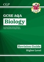 Cover: New GCSE Biology AQA Higher Revision Guide with CGP RevisionHub - Coordination Group Publications Ltd (CGP)