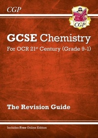 Abbildung von: GCSE Chemistry: OCR 21st Century Revision Guide (with Online Edition) - Coordination Group Publications Ltd (CGP)