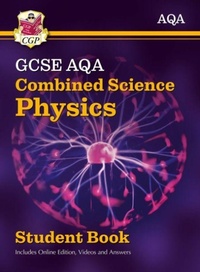 Enlarge image Cover: GCSE Combined Science Physics AQA Student Book (includes Online Edition, Videos and Answers) - Coordination Group Publications Ltd (CGP)