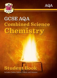 Enlarge image Cover: GCSE Combined Science Chemistry AQA Student Book (includes Online Edition, Videos and Answers) - Coordination Group Publications Ltd (CGP)