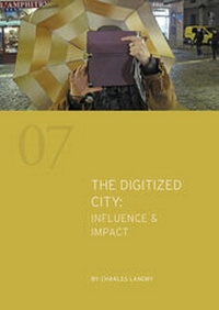 Enlarge image Cover: The Digitized City : Influence & Impact 2016 - Comedia