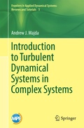 Cover: Introduction to Turbulent Dynamical Systems in Complex Systems - Springer