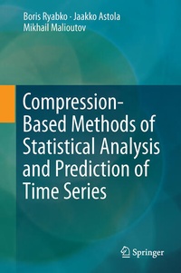 Enlarge image Cover: Compression-Based Methods of Statistical Analysis and Prediction of Time Series - Springer