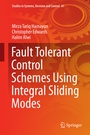 Cover: Fault Tolerant Control Schemes Using Integral Sliding Modes - Springer
