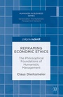 Cover: Reframing Economic Ethics - Palgrave Macmillan