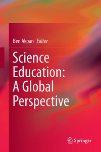 Enlarge image Cover: Science Education: A Global Perspective - Springer