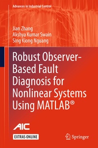 Enlarge image Cover: Robust Observer-Based Fault Diagnosis for Nonlinear Systems Using MATLAB® - Springer