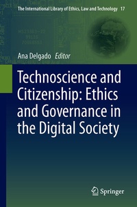 Abbildung von: Technoscience and Citizenship: Ethics and Governance in the Digital Society - Springer