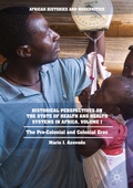 Cover: Historical Perspectives on the State of Health and Health Systems in Africa, Volume I - Palgrave Macmillan