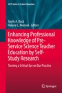 Cover: Enhancing Professional Knowledge of Pre-Service Science Teacher Education by Self-Study Research - Springer