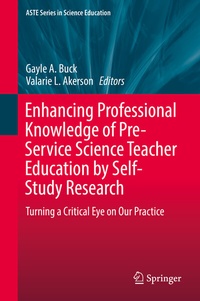 Enlarge image Cover: Enhancing Professional Knowledge of Pre-Service Science Teacher Education by Self-Study Research - Springer