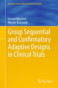 Enlarge image Cover: Group Sequential and Confirmatory Adaptive Designs in Clinical Trials - Springer