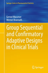 Enlarge image Cover: Group Sequential and Confirmatory Adaptive Designs in Clinical Trials - Springer