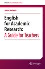 Cover: English for Academic Research: A Guide for Teachers - Springer
