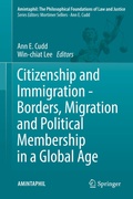 Cover: Citizenship and Immigration - Borders, Migration and Political Membership in a Global Age - Springer