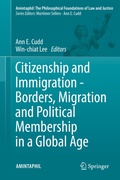 Cover: Citizenship and Immigration - Borders, Migration and Political Membership in a Global Age - Springer