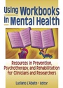 Cover: Using Workbooks in Mental Health - Routledge