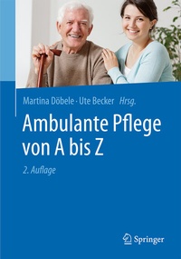 Abbildung von: Ambulante Pflege von A bis Z - Springer