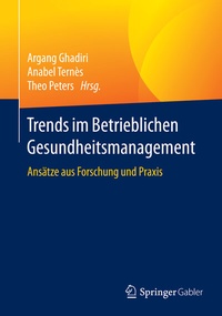 Abbildung von: Trends im Betrieblichen Gesundheitsmanagement - Springer Gabler
