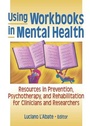 Cover: Using Workbooks in Mental Health - Routledge