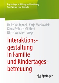 Abbildung von: Interaktionsgestaltung in Familie und Kindertagesbetreuung - Springer