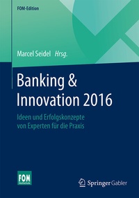 Abbildung von: Banking & Innovation 2016 - Springer Gabler