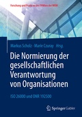 Cover: Die Normierung der gesellschaftlichen Verantwortung von Organisationen - Springer Gabler