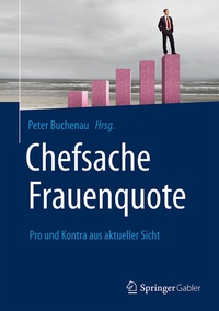 Abbildung von: Chefsache Frauenquote - Springer Gabler