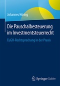 Cover: Die Pauschalbesteuerung im Investmentsteuerrecht - Springer Gabler