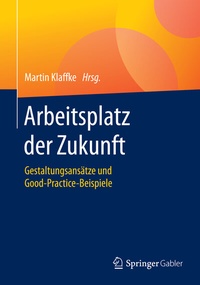 Abbildung von: Arbeitsplatz der Zukunft - Springer Gabler