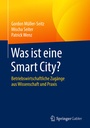 Cover: Was ist eine Smart City? - Springer Gabler