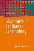 Cover: L&ouml;schmittel in der Brandbek&auml;mpfung - Springer Vieweg