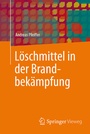 Cover: Löschmittel in der Brandbekämpfung - Springer Vieweg