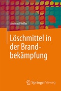 Cover: L&ouml;schmittel in der Brandbek&auml;mpfung - Springer Vieweg