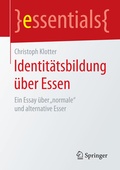 Cover: Identit&auml;tsbildung &uuml;ber Essen - Springer