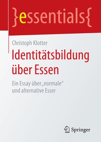 Abbildung von: Identitätsbildung über Essen - Springer