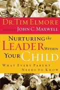 Cover: Nurturing the Leader Within Your Child - Thomas Nelson Publishers