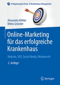 Abbildung von: Online-Marketing für das erfolgreiche Krankenhaus - Springer
