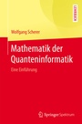 Cover: Mathematik der Quanteninformatik - Springer Spektrum