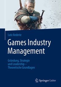 Abbildung von: Games Industry Management - Springer Gabler