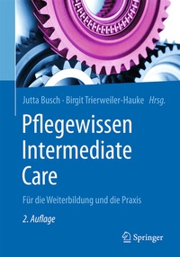 Abbildung von: Pflegewissen Intermediate Care - Springer