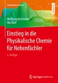 Cover: Einstieg in die Physikalische Chemie f&uuml;r Nebenf&auml;chler - Springer Spektrum