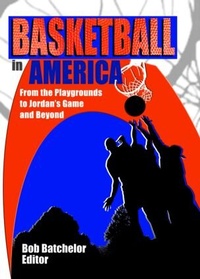 Enlarge image Cover: Basketball in America - Routledge